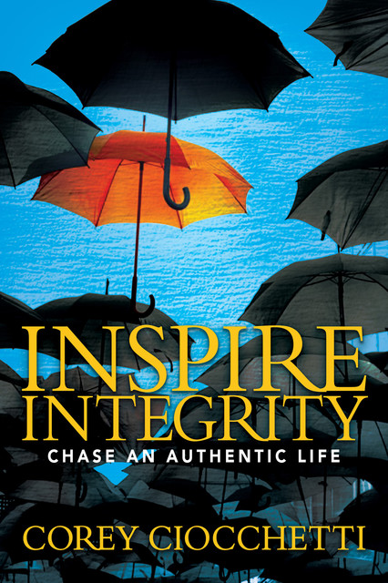 Inspire Integrity, Corey Ciocchetti