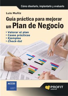 Guía práctica para mejorar un plan de negocio, Luis Muñiz González
