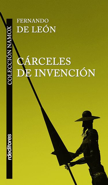 Cárceles de invención, Fernando de León