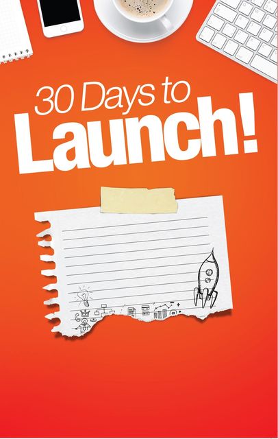30 Days to Launch, Rick Steele