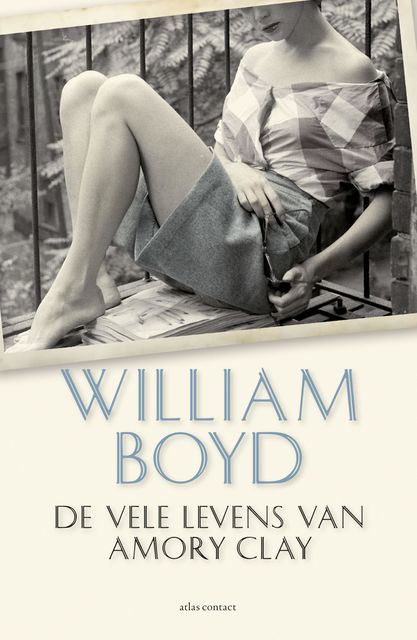 De vele levens van Amory Clay, William Boyd