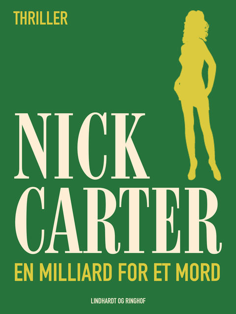 En milliard for et mord, Nick Carter