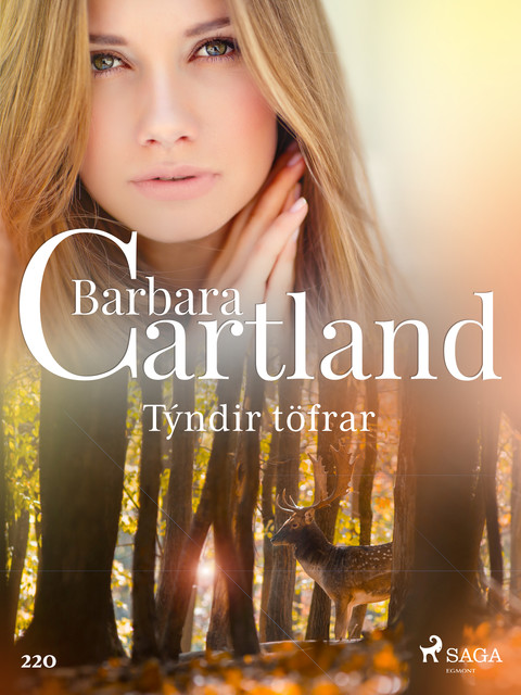 Týndir töfrar (Hin eilífa sería Barböru Cartland 18), Barbara Cartland