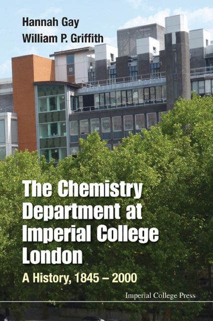 Chemistry Department at Imperial College London, William Griffith, Hannah Gay