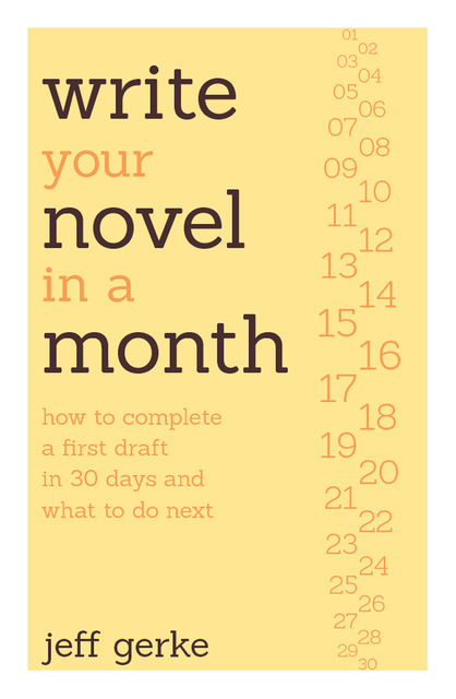 Write Your Novel in a Month, Jeff Gerke