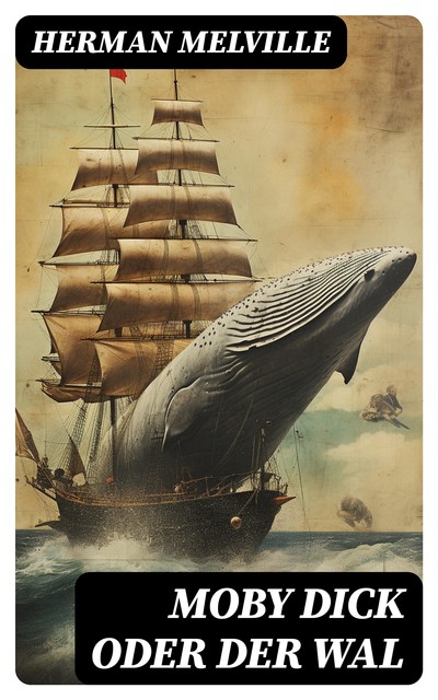 Moby Dick, Herman Melville