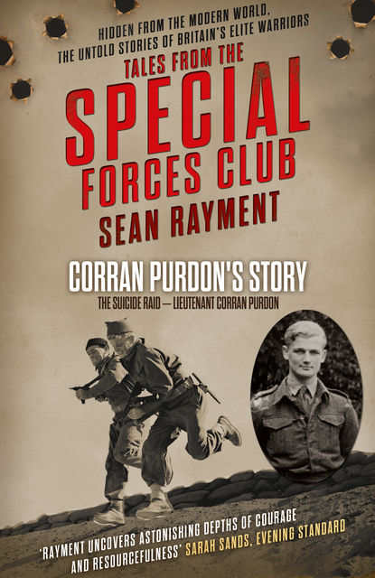 The Suicide Raid: Lieutenant Corran Purdon (Tales from the Special Forces Shorts, Book 4), Sean Rayment