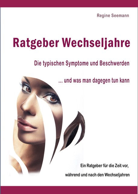 Ratgeber Wechseljahre, Regine Seemann