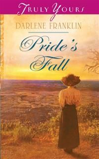 Pride's Fall, Darlene Franklin