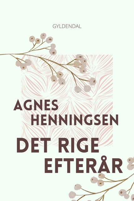 Det rige efterår, Agnes Henningsen