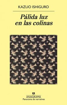 Pálida luz en las colinas, Kazuo Ishiguro