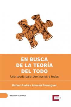 En busca de la Teoría del Todo, Rafael Andrés Alemañ Berenguer