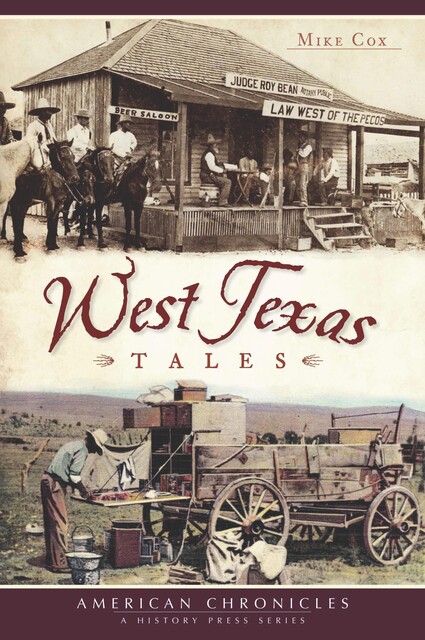 West Texas Tales, Mike Cox