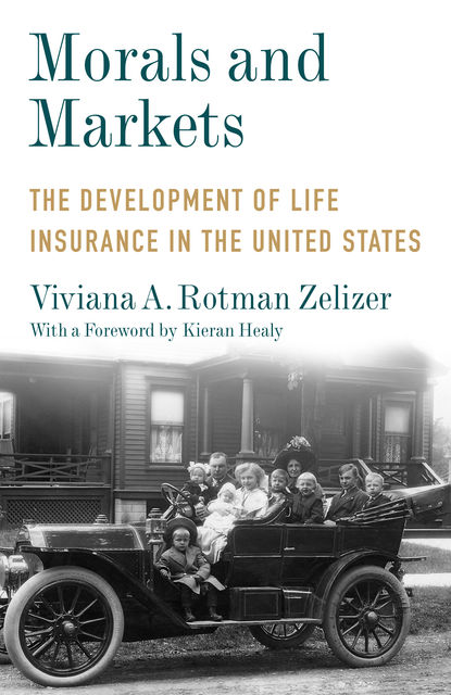 Morals and Markets, Viviana A. Rotman Zelizer