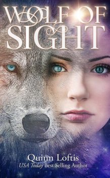 Wolf of Sight, Quinn Loftis