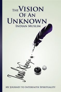 The Vision Of An Unknown Indian, Jamal Khwaja