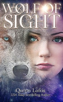 Wolf of Sight, Quinn Loftis