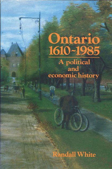 Ontario 1610–1985, Randall White