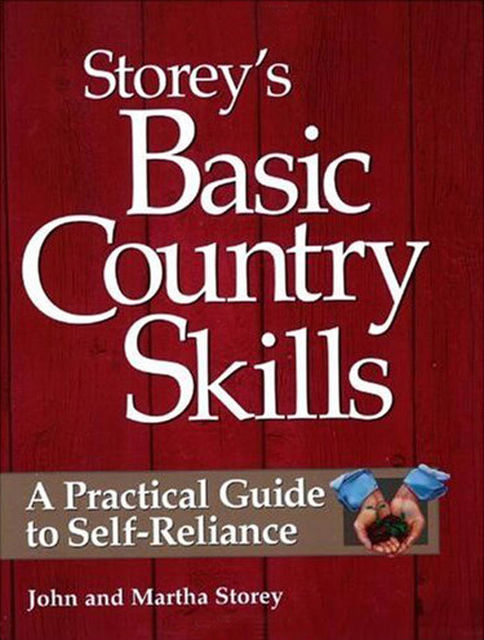 Storey's Basic Country Skills, Martha Storey, John Storey