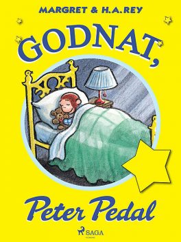Godnat, Peter Pedal, H.A. Rey