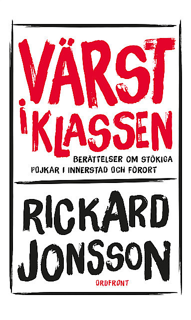 Värst i klassen, Rickard Jonsson