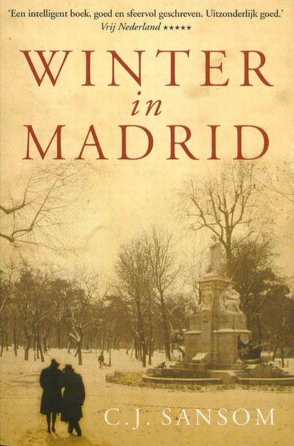 Winter in Madrid, C.J. Sansom