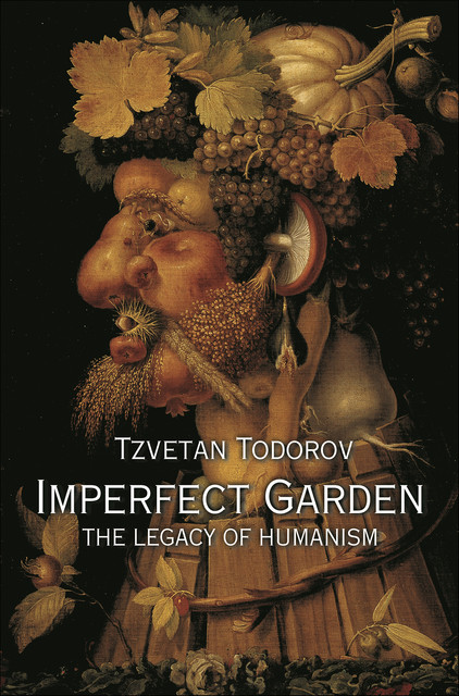 Imperfect Garden, Tzvetan Todorov