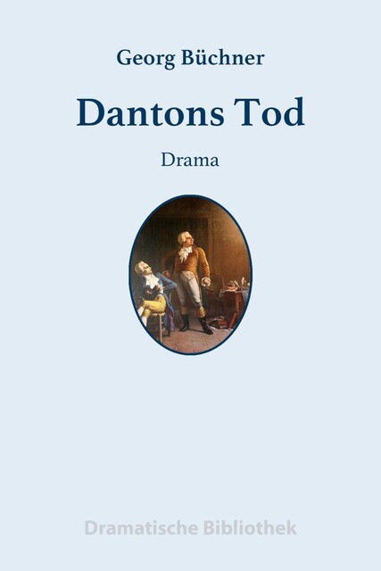 Dantons Tod, Georg Büchner