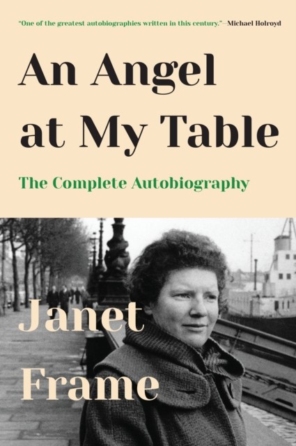 An Angel at My Table, Janet Frame