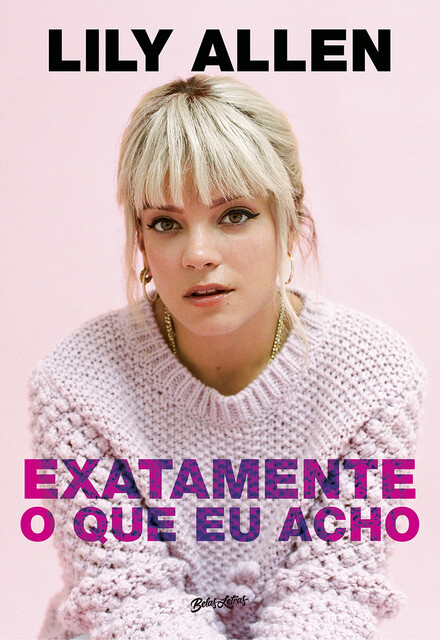 Exatamente o que eu acho, Lily Allen