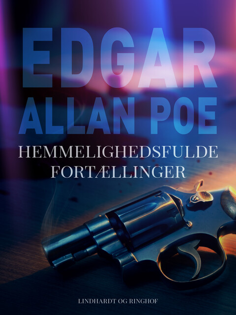 Hemmelighedsfulde fortællinger, Edgar Allan Poe