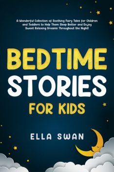 Bedtime Stories for Kids, Ella Swan