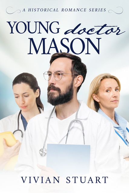 Young Doctor Mason, Vivian Stuart