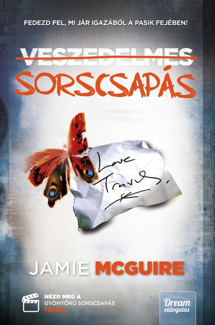 Veszedelmes sorscsapás, Jamie McGuire