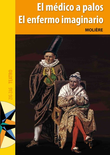 El Médico a palos y El enfermo imaginario, Molière