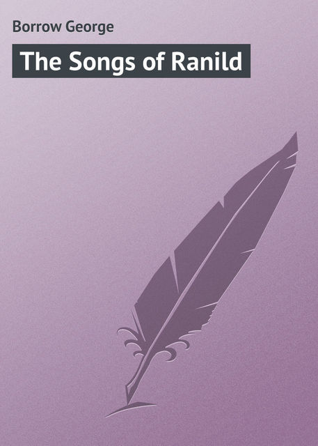 The Songs of Ranild, George Borrow