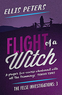 Flight Of A Witch, Ellis Peters