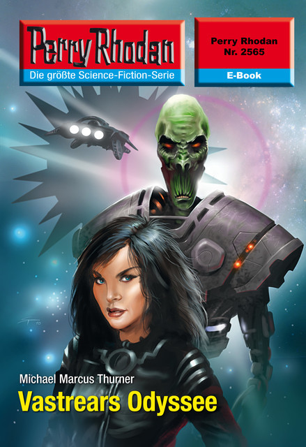 Perry Rhodan 2565: Vastrears Odyssee, Michael Marcus Thurner