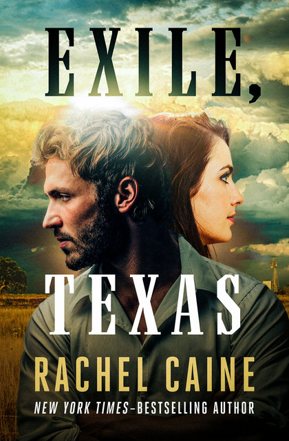 Exile, Texas, Rachel Caine