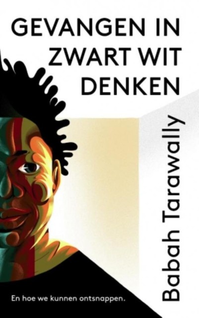 Gevangen in zwart-witdenken, Babah Tarawally