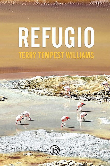 Refugio, Terry Tempest Williams