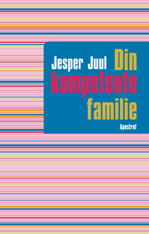 Din kompetente familie, Jesper Juul