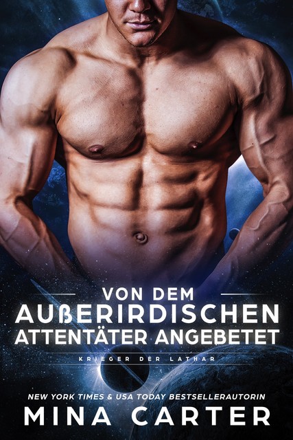 Von dem außerirdischen Attentäter angebetet, Mina Carter