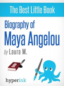 Maya Angelou: A Singing Bird Uncaged, Laura M.