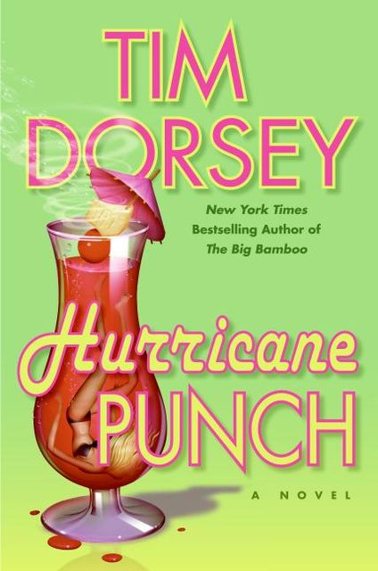 Hurricane Punch, Tim Dorsey