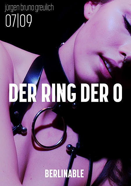 Der Ring der O – Folge 7, Jürgen Bruno Greulich