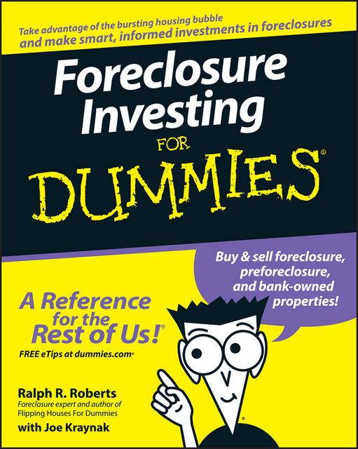 Foreclosure Investing For Dummies, Joseph Kraynak, Ralph R.Roberts