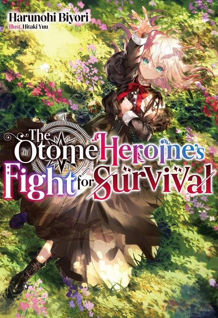 The Otome Heroine's Fight for Survival: Volume 1, Harunohi Biyori