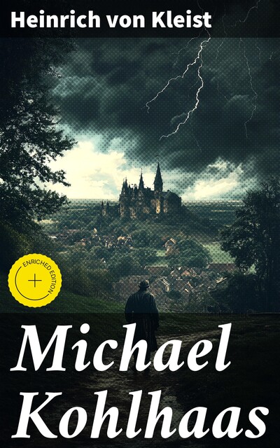 Michael Kohlhaas, Heinrich von Kleist