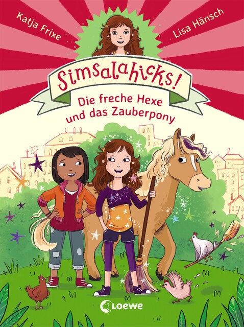 Simsalahicks! (Band 1) – Die freche Hexe und das Zauberpony, Katja Frixe